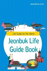 JEONBUK Life Guide Book for the Aliens